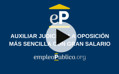 Auxiliar Judicial: La Oposición más Sencilla con Buen Salario